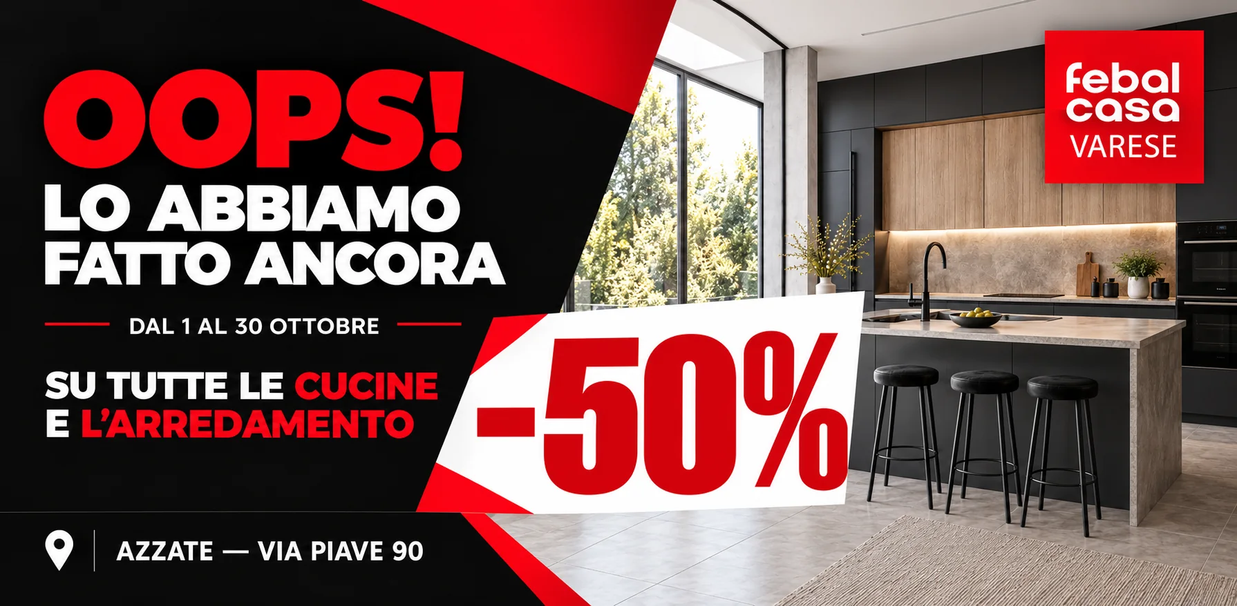 Meno 50 per cento su tutte le cucine e l'arredamento Febal Casa Varese